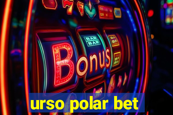 urso polar bet